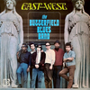 The Butterfield Blues Band - East-West (Test Pressing)