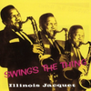 Illinois Jacquet - Swing's The Thing (Test Pressing) - Audiophile Vinyl