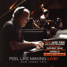  Bob James Trio – Feel Like Making LIVE! (Hybrid SACD)