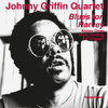 Johnny Griffin Quartet Blues for Harvey - Audiophile