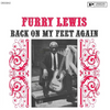 Furry Lewis - Back On My Feet Again (Remastered) - Audiophile