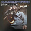 John Coltrane – The Heavyweight Champion - The Complete Atlantic Recordings