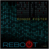Ronnie Foster - Reboot