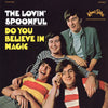 The Lovin' Spoonful – Do You Believe In Magic