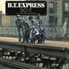 B.T. Express - Do It 'Til You're Satisfied AUDIOPHILE