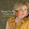 Nicki Parrott – Yesterday One MoreNicki Parrott – Yesterday One More : The Carpenters Song Book
