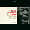 John Lee Hooker - It Serve You Right To Suffer (2LP, 45RPM) - AudioSoundMusic