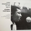 Johnny Hartman - I Just Dropped By To Say Hello (2LP, 45RPM) - AudioSoundMusic