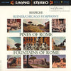 Respighi - Pines Of Rome & Fountains Of Rome – Renier (2LP, 45RPM, 200g) - AudioSoundMusic
