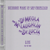 Al Dimeola, John McLaughlin, Paco Delucia - Friday Night in San Francisco Live 12 06 1980 (Hybrid SACD)