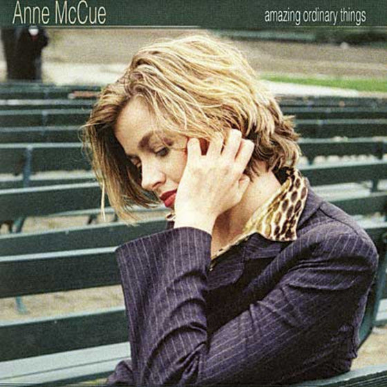 Anne McCue – Amazing Ordinary Things