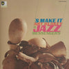 Art Blakey & The Jazz Messengers - 'S Make It