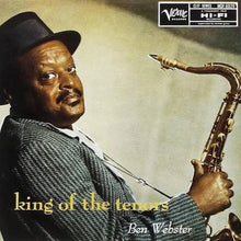  Ben Webster - King Of The Tenors