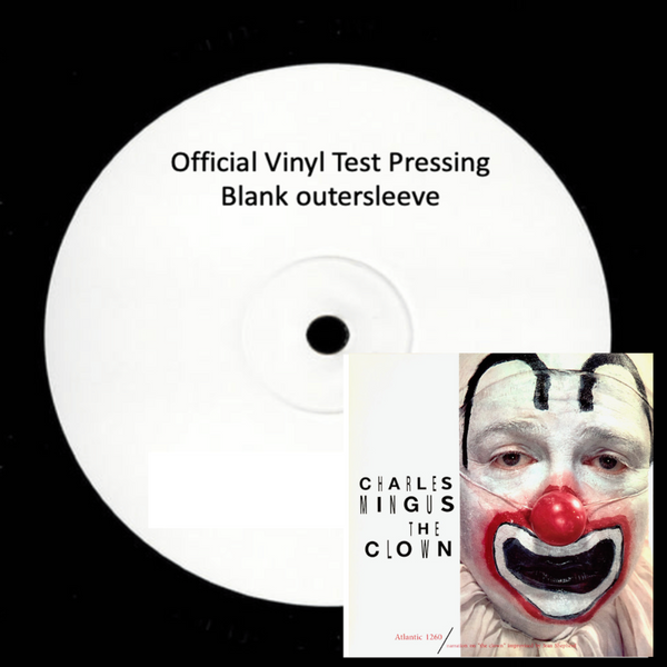 Charles Mingus - The Clown (Test Pressing, Mono) – AudioSoundMusic