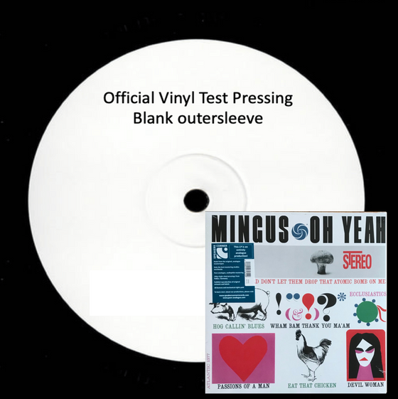 Charles Mingus - Oh Yeah (Test Pressing) - Audiophile
