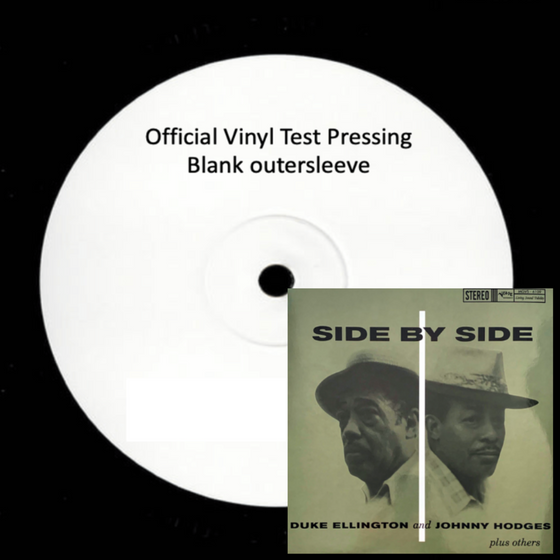 Duke Ellington and Johnny Hodges - Side By Side (Test Pressing)