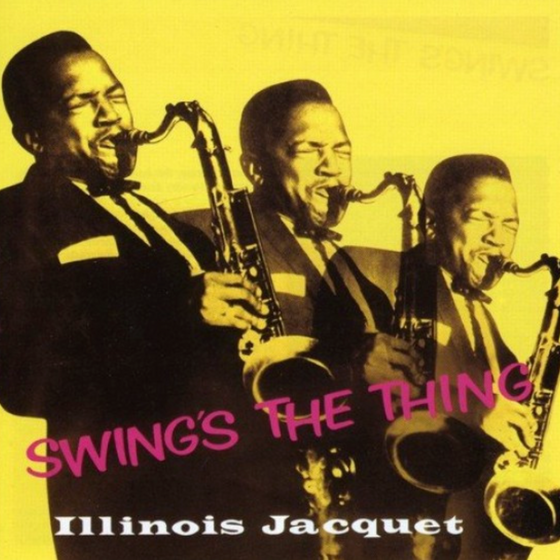 Illinois Jacquet  - Swing's The Thing (Test Pressing) - Audiophile Vinyl