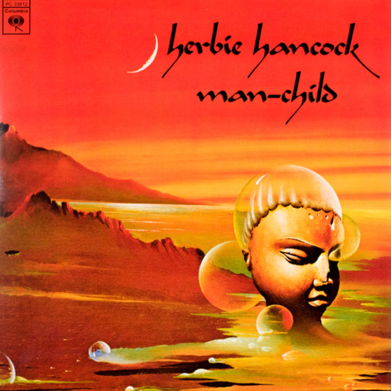 Herbie Hancock - Man-Child (Test Pressing)
