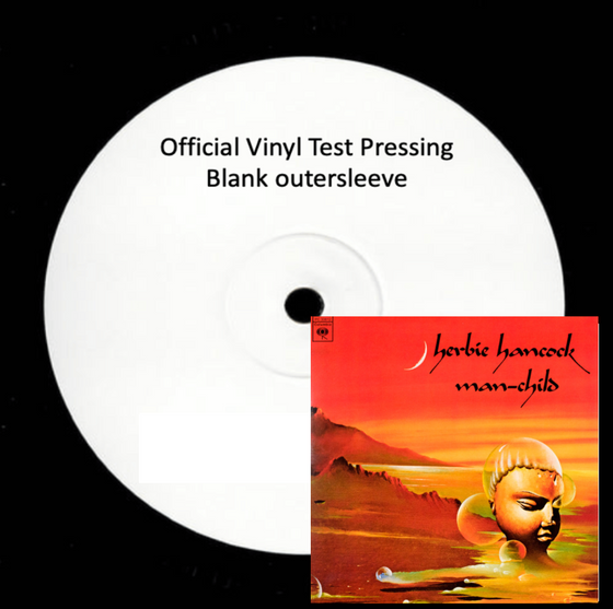 Herbie Hancock - Man-Child (Test Pressing)