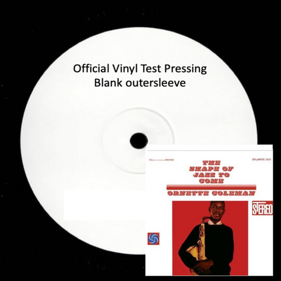 Ornette Coleman - The Shape Of Jazz To Come (Test Pressing) - Audiophile Vinyl