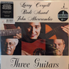 Larry Coryell/Badi Assad/John Abercrombie - Three Guitars (1Step) - Audiophile