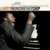 Larry Young - Mother Ship - Audiophile