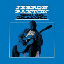  Jerron Paxton – Things Done Changed - Audiophile