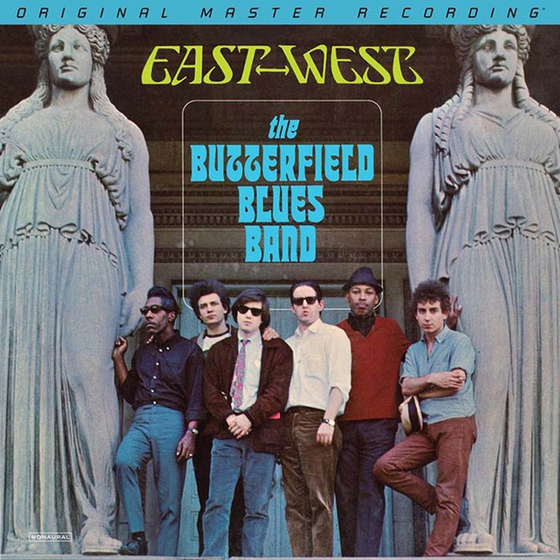 The Butterfield Blues Band - East-West (MOFI, Mono) - Audiophile