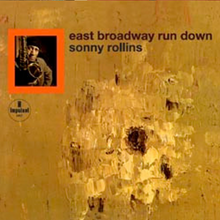  Sonny Rollins – East Broadway Run Down - RARITY - Audiophile