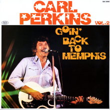  Carl Perkins – Vol.2 Goin' Back To Memphis - RARITY- Audiophile