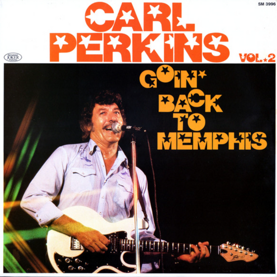 Carl Perkins – Vol.2 Goin' Back To Memphis - RARITY- Audiophile