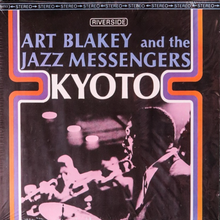  Art Blakey And The Jazz Messengers – Kyoto - RARITY - Audiophile