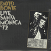 David Bowie – Live Santa Monica '72 (2LP) - Audiophile