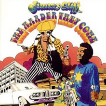  Jimmy Cliff - The Harder They Come
