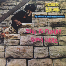  James Brown Plays And Directs The James Brown Band – Sho Is Funky Down Here (1LPa) - Audiophile