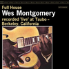 Wes Montgomery – Full House (2LP, 45 RPM, Analogue Productions)- Audiophile