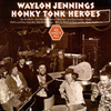 Waylon Jennings – Honky Tonk Heroes - Audiophile