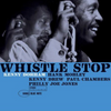Kenny Dorham - Whistle Stop - Audiophile