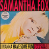 Samantha Fox – I Wanna Have Some Fun - Audiophile