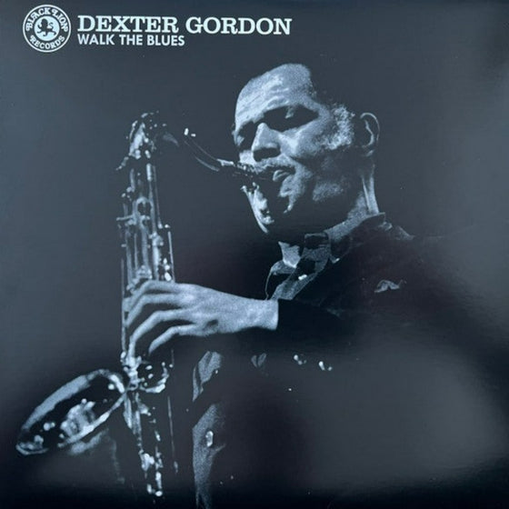 <tc>Dexter Gordon – Walk The Blues (Vinyle bleu)</tc>