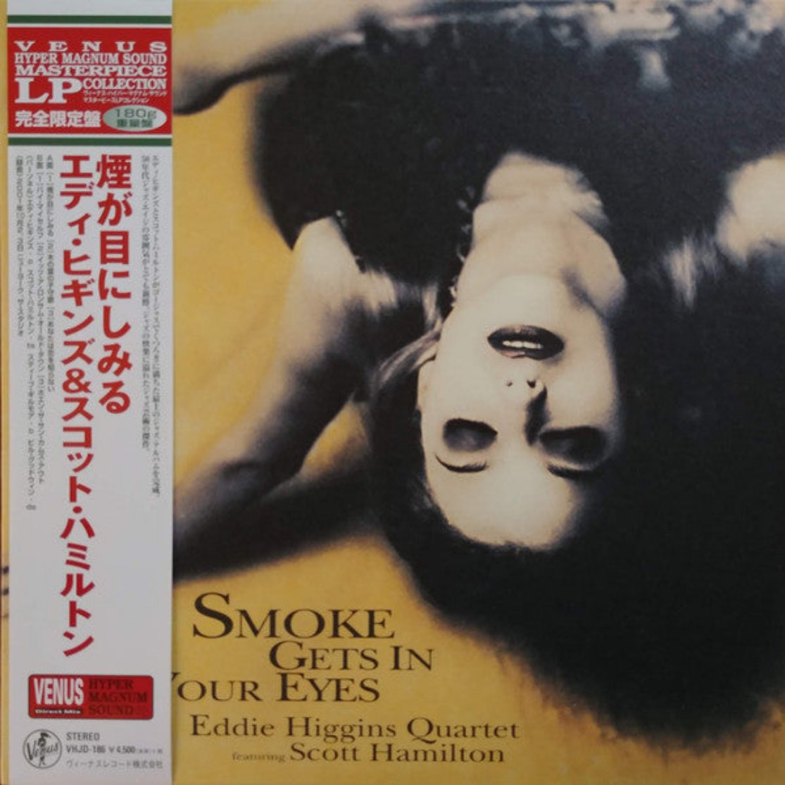 LP Eddie Higgins， Scott Hamilton Smoke Gets In Your Eyes Vol.2