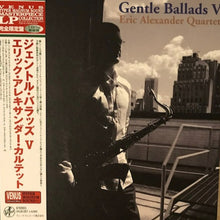  Eric Alexander Quartet - Gentle Ballads V (Japanese edition)