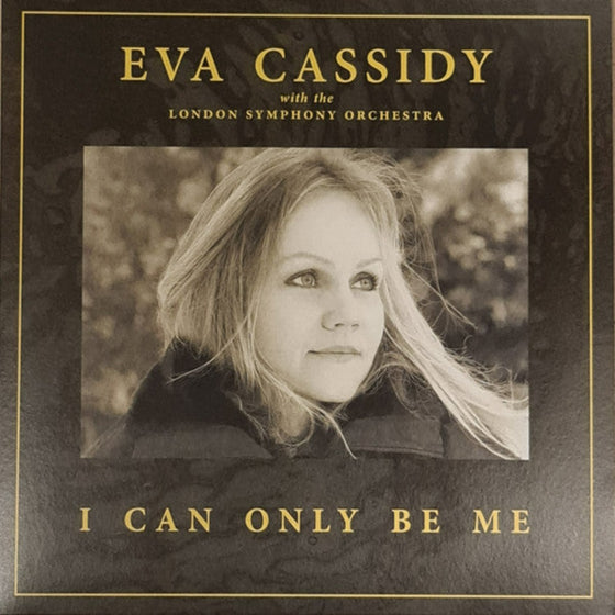 Eva Cassidy With The London Symphony Orchestra – I Can Only Be Me