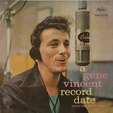  Gene Vincent With The Blue Caps – A Gene Vincent Record Date