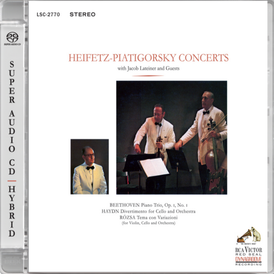 Heifetz-Piatigorsky Concerts with Jacob Lateiner - Beethoven, Haydn, Rozsa (SACD)