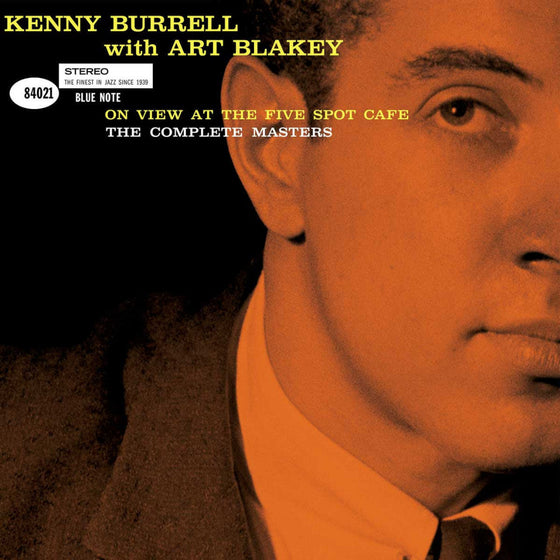 Kenny Burrell with Art Blakey - On View At The Five Spot Cafe