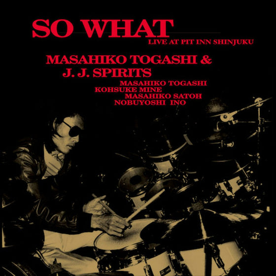 Masahiko Togashi & J.J. Spirits - So What Live at Pit Inn Shinjuku 