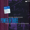 Michel Petrucciani - Power Of Three