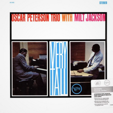  Oscar Peterson Trio with Milt Jackson - Very Tall