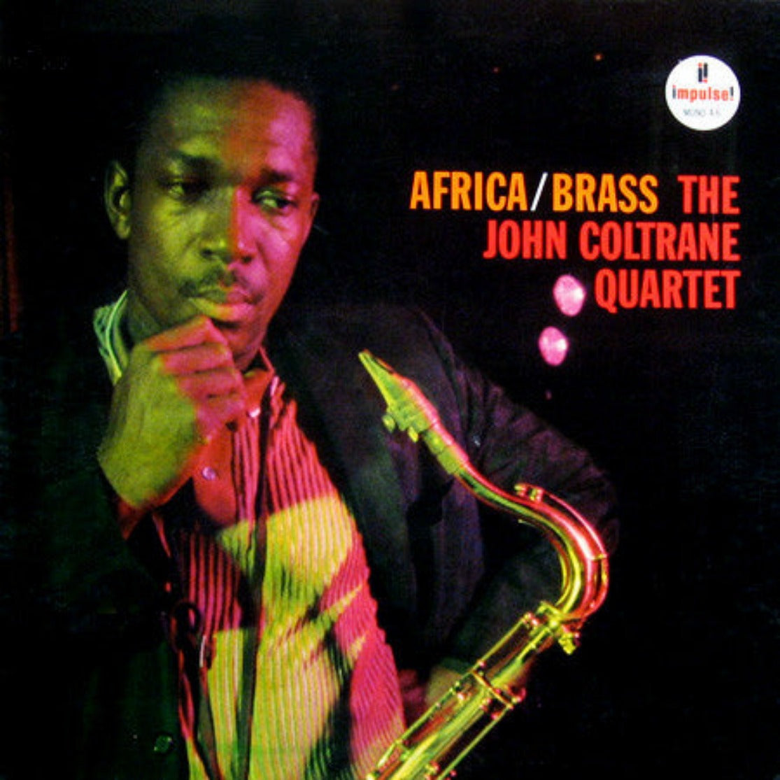 The John Coltrane Quartet – Africa / Brass – AudioSoundMusic